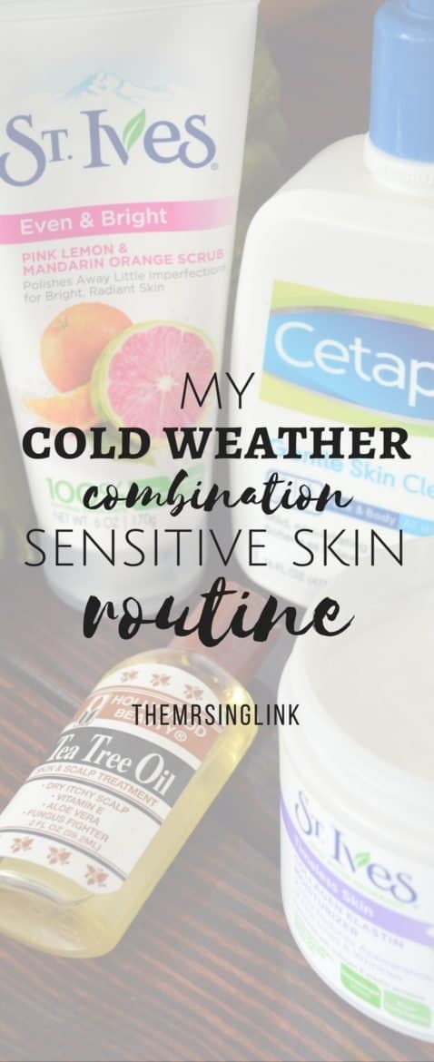 My Cold Weather Combination Sensitive Skin Routine | Cold Weather Beauty Remedies | Winter Skin Remedy Routine | Winter Weather Beauty Tips | theMRSingLink