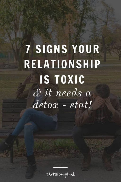 7 Signs Of A Toxic Relationship [+ Needs A Detox - Stat!] | If you're constantly arguing, dealing with trust issues or displaying signs of codependency in your relationship - you relationship is in desperate need of a detox. This doesn't necessarily mean the relationship is doomed as a failure, it simply means both partners must come together to work toward a common goal to promote healthy change in the relationship. Otherwise, a toxic relationship acts much like a silent but deadly poison that eventually turns lethal. #toxicrelationships | theMRSingLink