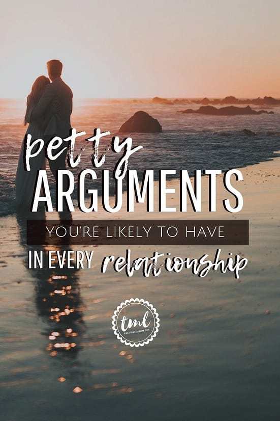 10 Petty Arguments You'll Have In Every Relationship [+ How To Deal With Them] | There are going to be things you fight about in every relationship, common petty arguments. Learn how to handle these and keep them from destroying your shot at a meaningful, real relationship | Relationship and dating advice for women | Pursue growth in your relationship by avoiding these petty arguments | #dating #relationshipadvice | theMRSingLink