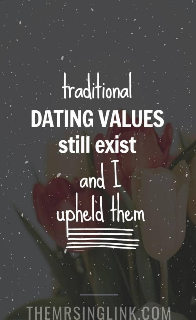 I Upheld Traditional Values In A Modern Dating World | Dating advice for young women living in a modern world | Courtship and chivalry still exists, you just have to commit to that standard in dating | #datingadvice #courtship #moderndating | theMRSingLink