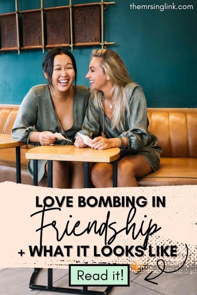 Love bombing in friendship and what it looks like - theMRSingLink