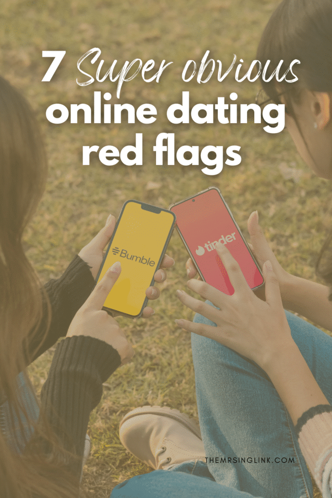 7 Super obvious online dating red flags