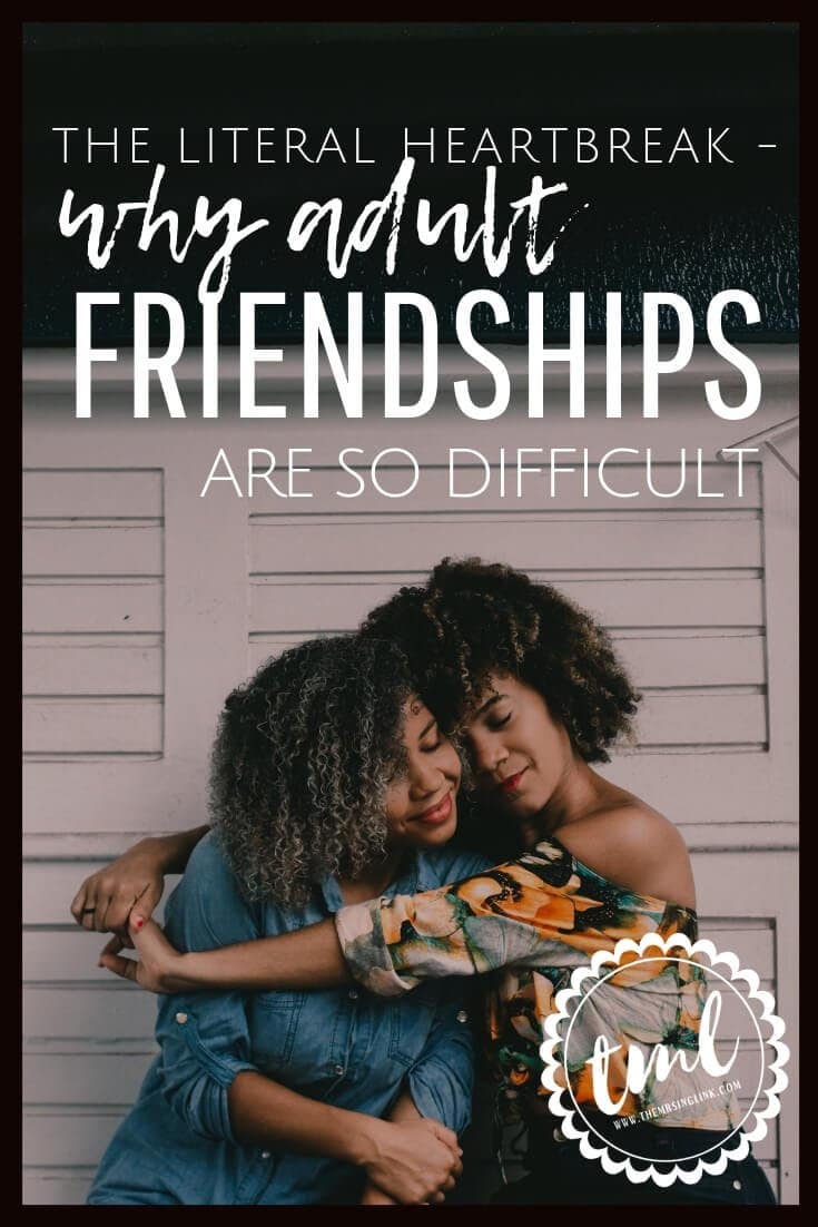 Why making adult friends is difficult, and even harder to keep | You may be struggling to hold onto friendships as an adult | Tips to strong friendships we need to remember in our adult lives | #friendship #selfimprovement #motivation #millennials #adulting | theMRSingLink