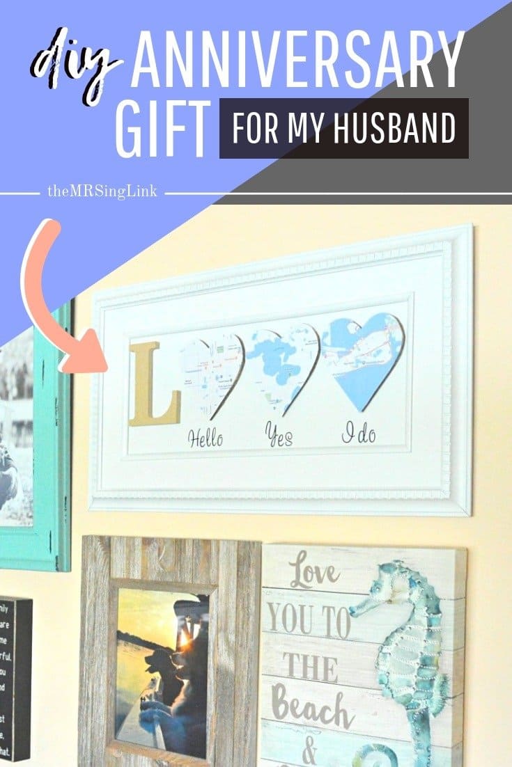 A DIY Anniversary Gift For Him | The best anniversary gift idea for your husband | Sentimental gift ideas for him that aren't too cheesy | DIY gifts that will wow him and make him feel special on your anniversary | Inexpensive gift alternatives that look professional | DIY gift ideas for him under $15 | #giftideas #anniversary #DIY | theMRSingLink