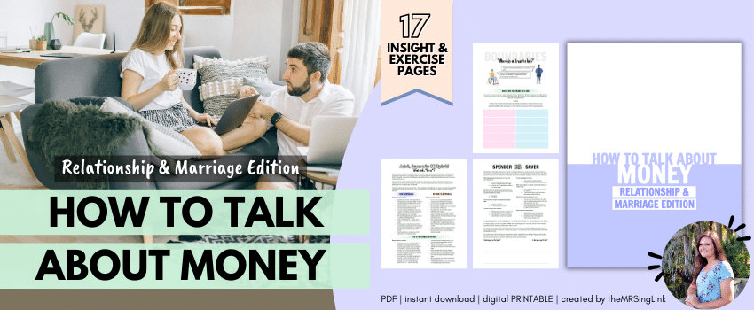 This is relationship and marriage edition of how to talk about money with your partner/spouse. In another post I unpack having The Money Talk while dating. I made two separate posts and created two workbooks pertaining to the finances in dating and relationships because the information provided in each are entirely different.